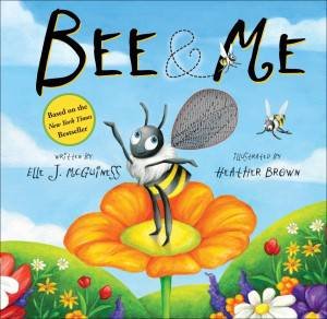 Bee and Me by Elle McGuiness