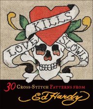 Love Kills Slowly CrossStitch