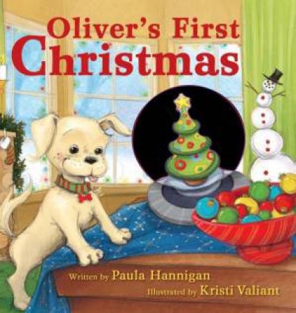 Oliver's First Christmas by Paula Hannigan