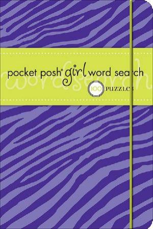 Pocket Posh Girl : Word Search by The Puzzle Society 