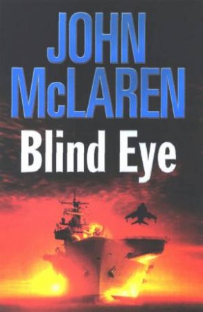 Blind Eye by John McLaren