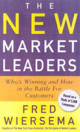 The New Market Leaders by Fred Wiersema