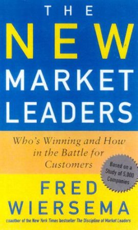 The New Market Leaders by Fred Wiersema