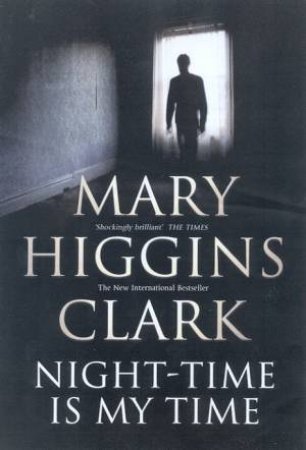 Night-Time Is My Time by Mary Higgins Clark