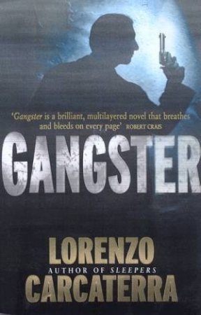 Gangster by Lorenzo Carcaterra