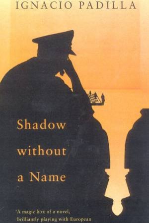 Shadow Without A Name by Ignacio Padilla