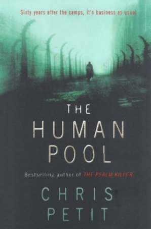 The Human Pool by Chris Petit