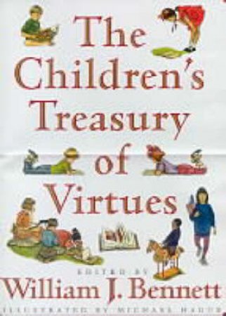 The Children's Treasury Of Virtues by Various