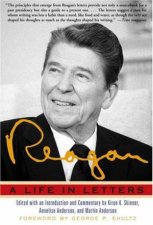 Reagan A Life In Letters