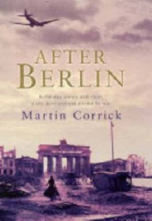 After Berlin by Martin Corrick