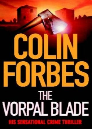 The Vorpal Blade by Colin Forbes