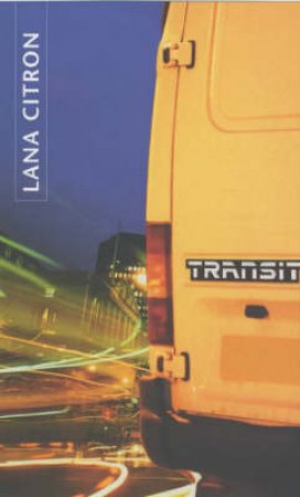 Transit by Lana Citron