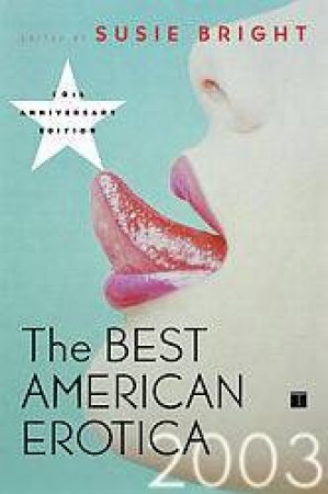 The Best American Erotica 2003 by Susie Bright