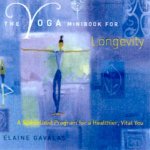 The Yoga Minibook For Longevity