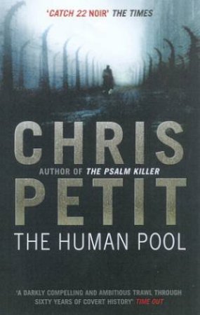 The Human Pool by Chris Petit