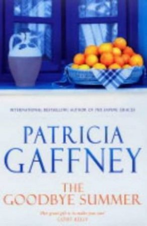 The Goodbye Summer by Patricia Gaffney