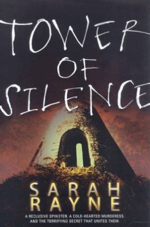 Tower Of Silence by Sarah Rayne