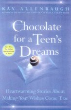 Chocolate For A Teens Dreams