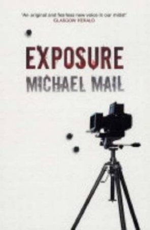 Exposure by Michael Mail