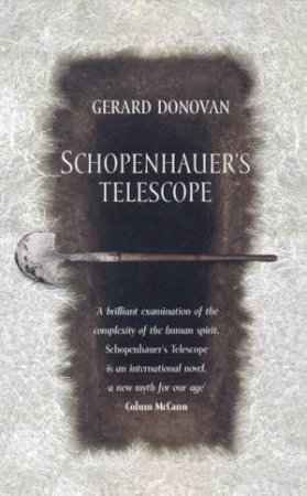 Schopenhauer's Telescope by Gerard Donovan