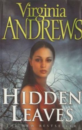 Hidden Leaves by Virginia Andrews