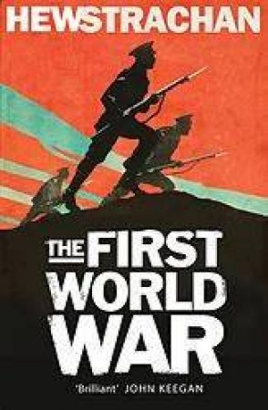 The First World War by Hew Strachan