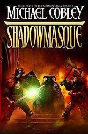 Shadowmasque by Michael Cobley