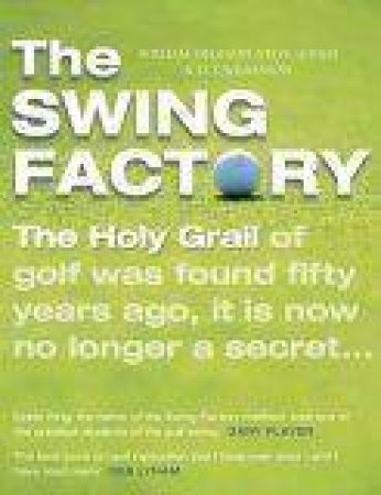 The Swing Factory by Steve Gould & David Wilkinson