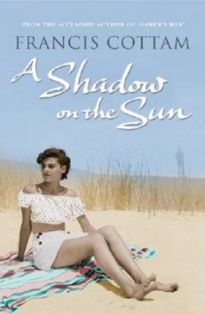 A Shadow On The Sun by Francis Cottam