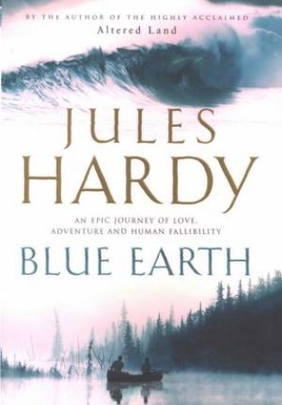 Blue Earth by Jules Hardy