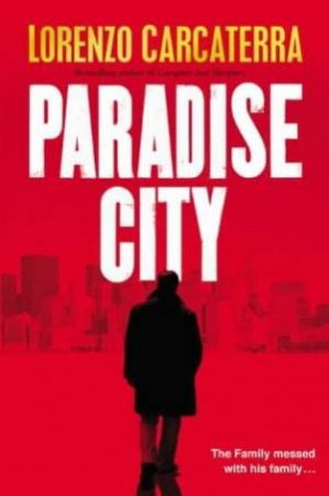 Paradise City by Lorenzo Carcaterra