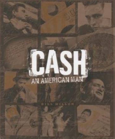 Cash:An American Man by Bill Miller