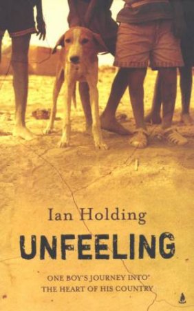 Unfeeling by Ian Holding