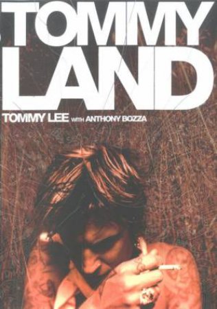 Tommyland by Tommy Lee