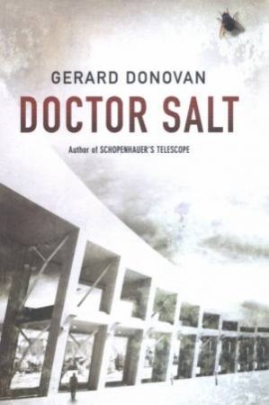 Doctor Salt by Gerard Donovan