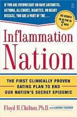 Inflammation Nation by Floyd Chilton