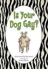 Is Your Dog Gay