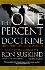 The One Percent Doctrine Deep Inside Americas Pursuit of its Enemies Since 911