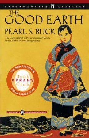 The Good Earth by Pearl Buck