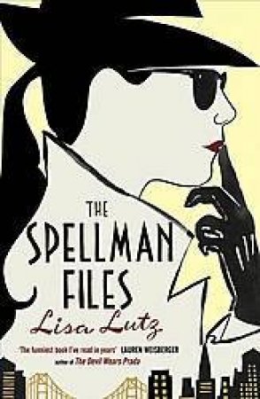 The Spellman Files by Lisa Lutz