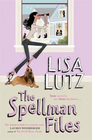 The Curse Of The Spellmans by Lisa Lutz