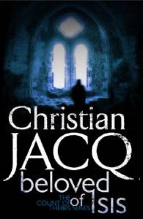 Beloved of Isis by Christian Jacq