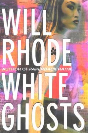 White Ghosts by William Rhode