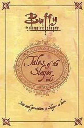 Buffy The Vampire Slayer: Tales Of The Slayer Volume 1 by Various