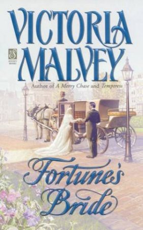 Fortune's Bride by Victoria Malvey