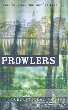 Prowlers by Christopher Golden