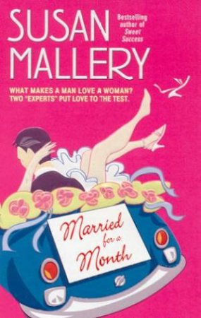 Married For A Month by Susan Mallery