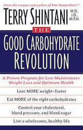 The Good Carbohydrate Revolution by  Shintani