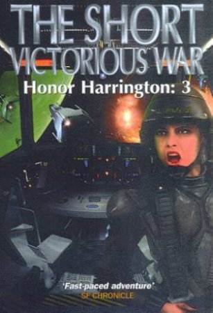 The Short Victorious War by David Weber