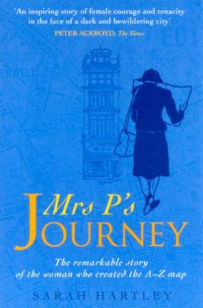 Mrs P's Journey by Sarah Hartley